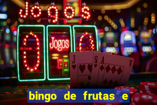 bingo de frutas e legumes para imprimir